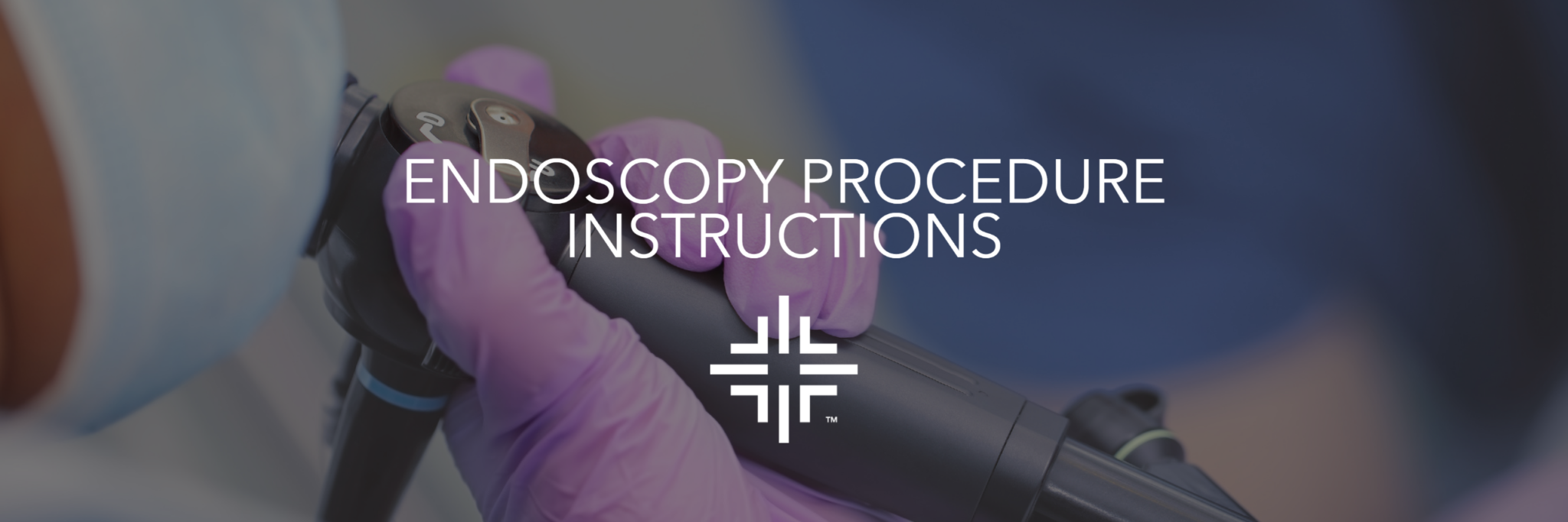 Endoscopy Procedure Instructions Covenant Physician Partners Hawaii